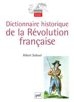 Dictionnaire historique de la Révolution française