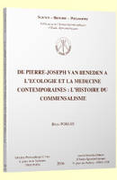 De Pierre-Joseph Van Beneden à l’écologie et à la médecine contemporaine : l’histoire du commensalisme