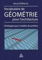 Vocabulaire de géométrie pour l'architecture, Ontologies pour modèles de synthèse