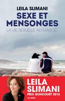 Sexe et mensonges / la vie sexuelle au Maroc, La Vie sexuelle au Maroc