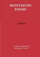 MONTAIGNE ESSAIS Livre II