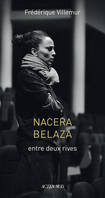 Nacera Belaza, entre deux rives