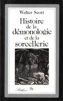 Histoire de La Démonologie et De La Sorcellerie