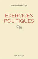 Exercices politiques, EXERCICES POLITIQUES [NUM]