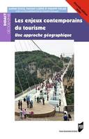 Les enjeux contemporains du tourisme, Une approche géographique