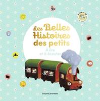 Les Belles histoires des petits à lire et à écouter - Recueil, À lire et à écouter