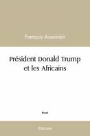 Président Donald Trump et les Africains