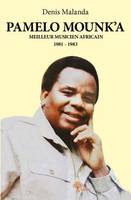 Pamelo mounk'a meilleur musicien africain 1981 - 1983
