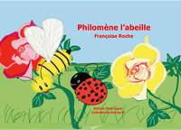 Philomène l'abeille, Je suis toute petite mais je fais de grandes choses pour la planète