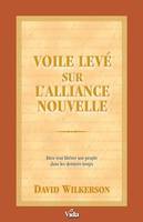 Voile levé sur l'alliance nouvelle