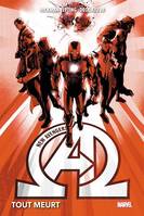 New Avengers (2013) T01, Tout meurt