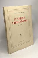 Le séjour à Hollywood, nouvelles