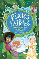 Pixies vs Fairies, Book 1