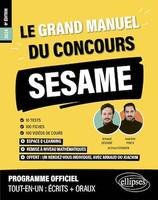 Le Grand Manuel du concours SESAME (Programme officiel : écrits + oraux)