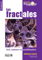 Les fractales / art, nature et modélisation