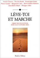 leve toi et marche, jubilé des éducateurs, Paris, 28-29 octobre 2000