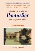 Histoire de la ville de Pontarlier des origines à 1790