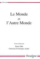 Le monde et l'autre monde