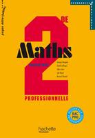Ressources et pratiques Maths 2de Bac Pro Industriel (A et B) - Livre élève - Ed.2009