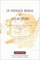 Le paysage rural et ses acteurs