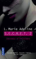 2, S.E.C.R.E.T. - tome 2 Secrets d'initiées