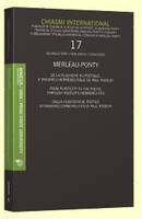 Merleau-Ponty De la platicité au poétique, à travers l’herméneutique de Paul Ricœur