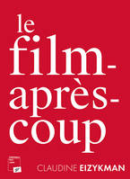 Le Film après-coup