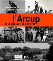 L'Arcup de la Marandière à Cerizay, 50 ans de culture populaire en bocage