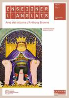 Enseigner l'anglais avec des albums d'Anthony Browne, Anglais cycle 3, programmes 2016