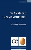 Grammaire des mammifères, Théâtre