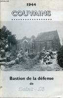 1944 Couvains - Bastion de la défense de Saint-Lô., bastion de la défense de Saint-Lô