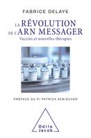 La Révolution de l'ARN messager, Vaccins et nouvelles thérapies