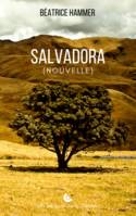 Salvadora, Nouvelle