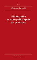 Philosophie et non-philosophie du poetique