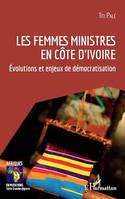 Les femmes ministres en Côte d'Ivoire, Évolutions et enjeux de démocratisation
