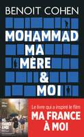 Mohammad, ma mère et moi