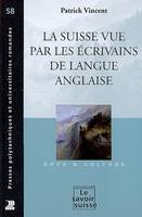 La Suisse vue par les écrivains de langue anglaise