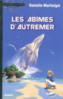 Les abîmes d'Autremer