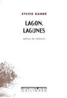 Lagon, lagunes, Tableau de mémoire