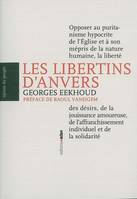 Les Libertins d'Anvers, Légende et histoire des loïstes