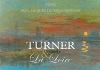 Turner et la Loire, Aquarelles de Turner