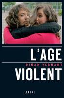 L'Age violent, Le corps en errance