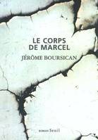 Le Corps de Marcel, roman