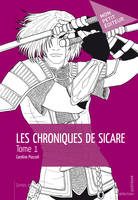 Les Chroniques de Sicare – Tome 1