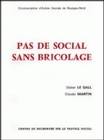 Pas de social sans « bricolage »