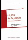 Le prix de la justice, Histoire et perspectives