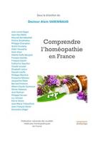 Comprendre l'homéopathie en France