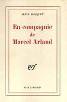 En compagnie de Marcel Arland