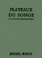 PLATEAUX DU SONGE