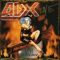 CD / VIII Eme Sentence (Live) / ADX